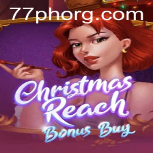 Exploring the Thrills of ChristmasReachBonusBuy: A Festive Gaming Experience