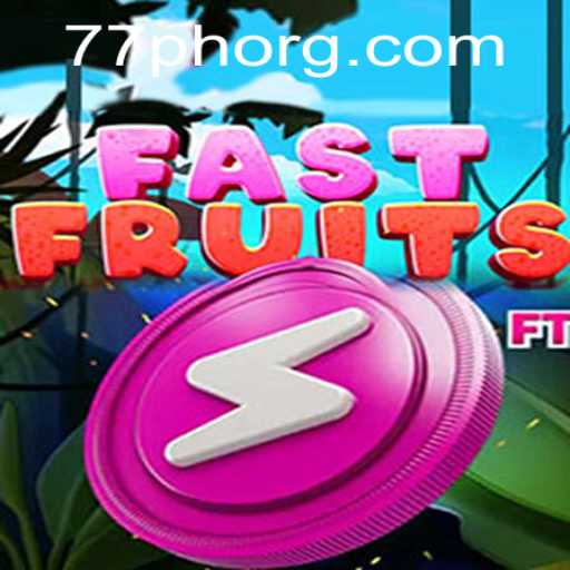 FastFruits: A Juicy Adventure with the 77PH Twist