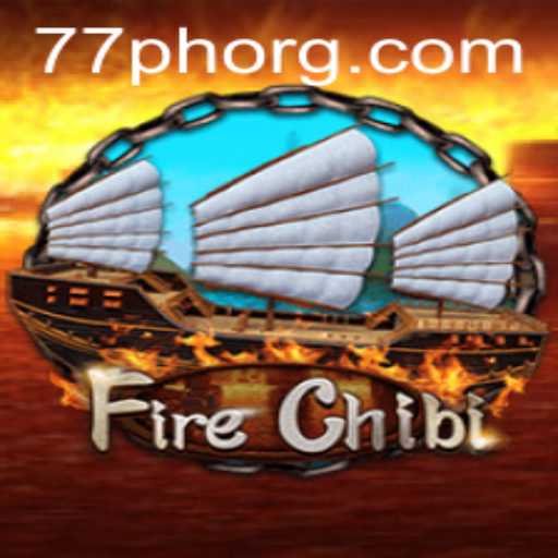 Exploring FireChibi: A New Dimension in Gaming with 77PH